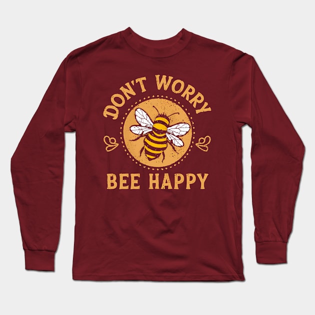 Don't Worry Be Happy Long Sleeve T-Shirt by NomiCrafts